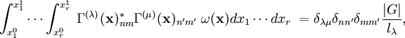     \int_{x_1^0}^{x_1^1} \cdots \int_{x_r^0}^{x_r^1}\; \Gamma^{(\lambda)}(\mathbf{x})^*_{nm} \Gamma^{(\mu)}(\mathbf{x})_{n'm'}\; \omega(\mathbf{x}) dx_1\cdots dx_r \; = \delta_{\lambda \mu} \delta_{n n'} \delta_{m m'} \frac{|G|}{l_\lambda},